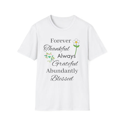 Thankful Always Grateful Blessed T-Shirt — Inspirational Floral Faith Tee