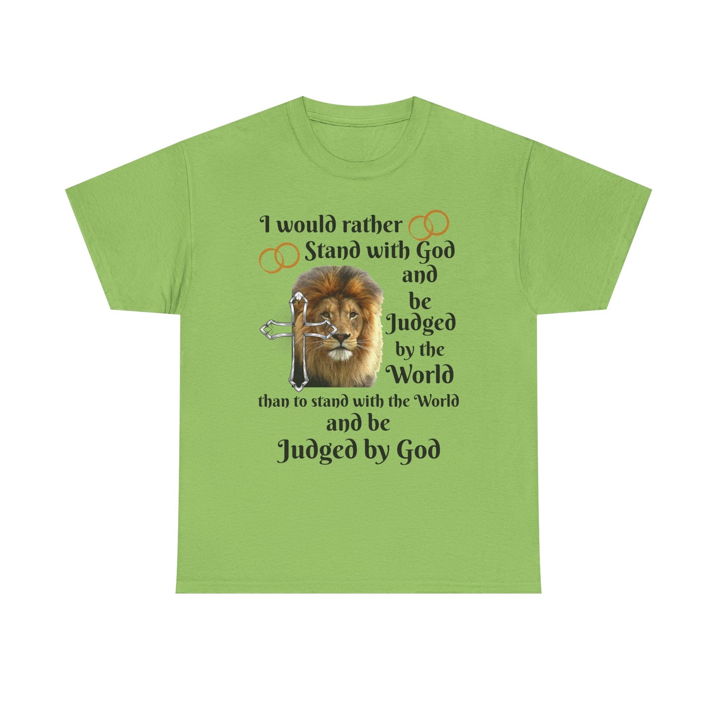 Christian Lion T-Shirt — "I Would Rather Stand with God" Faith Graphic Tee