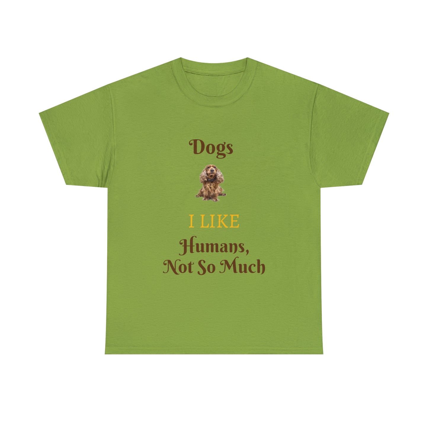Dogs I Like T-shirt