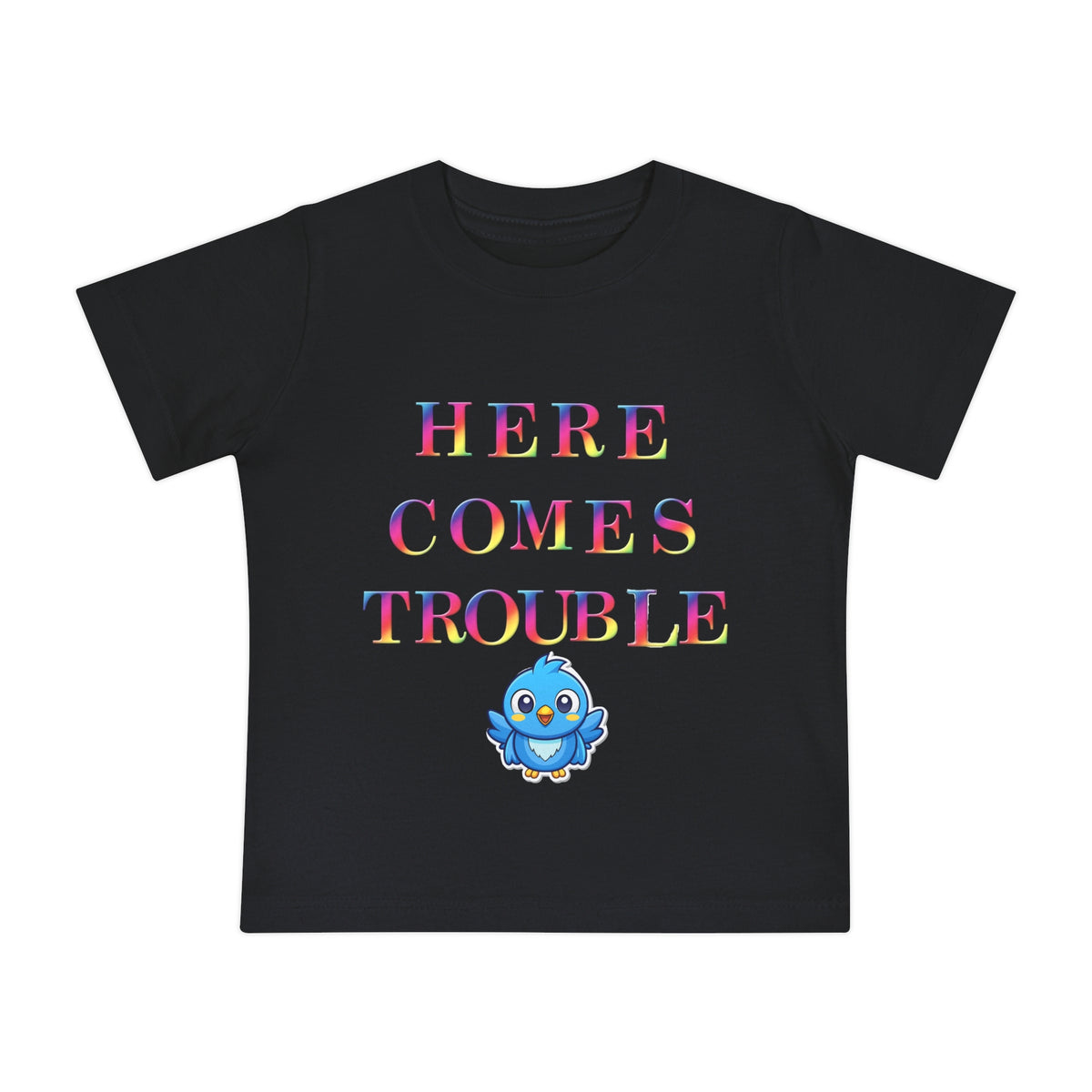 Baby T-Shirt “Here Comes Trouble” Cute Blue Bird