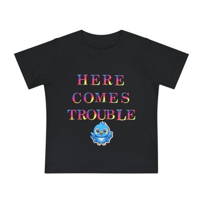 Baby T-Shirt “Here Comes Trouble” Cute Blue Bird