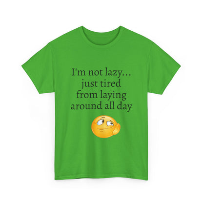 Funny "I'm Not Lazy" T-Shirt — Lazy Emoji Cotton Tee