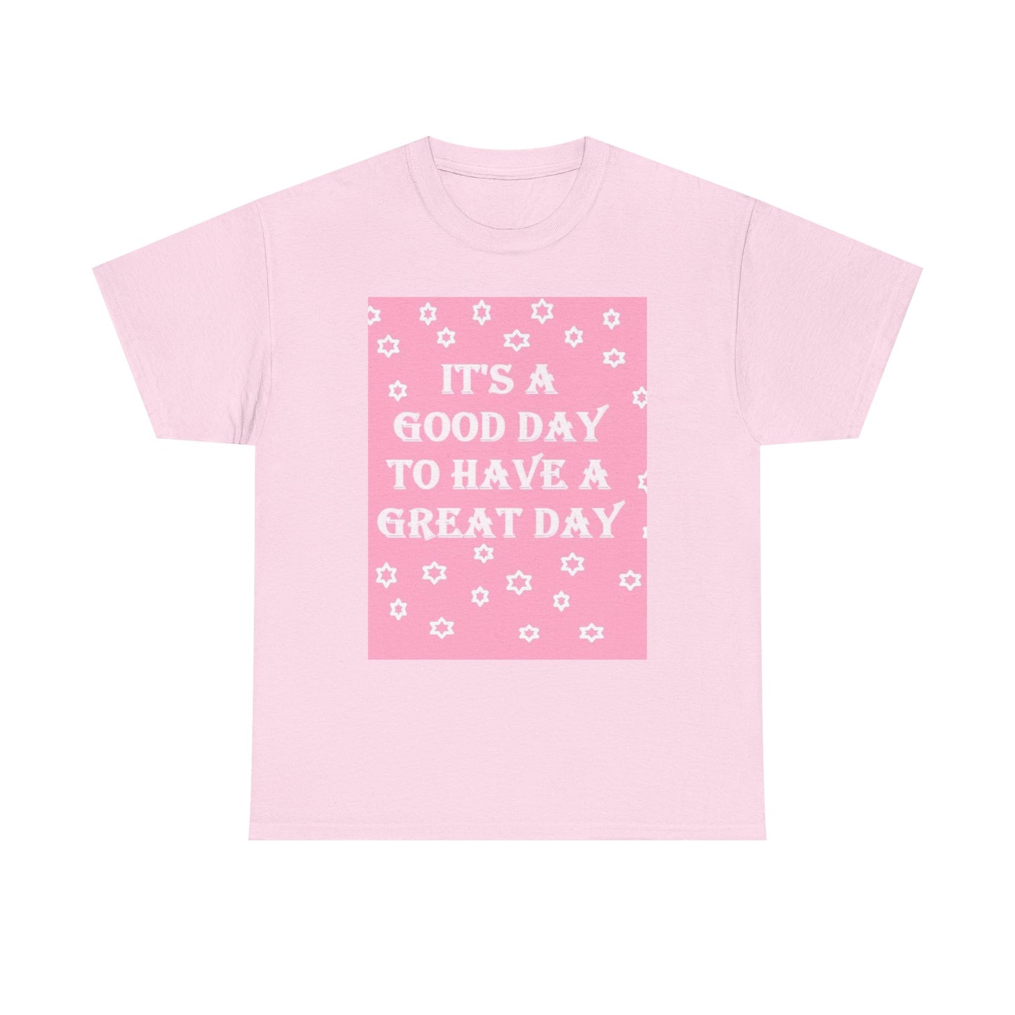 Graphic Tee — "It's a Good Day to Have a Great Day" Pink Floral Motivational T‑Shirt
