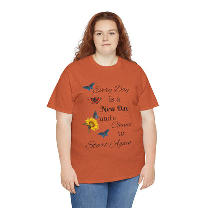 Inspirational Sunflower & Butterflies Tee — "Every Day is a New Day" Motivational T‑Shirt