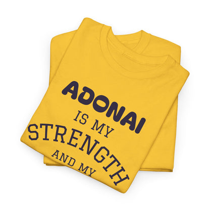 Adonai Is My Strength Tee — Psalm 28:7 Christian Faith Shirt