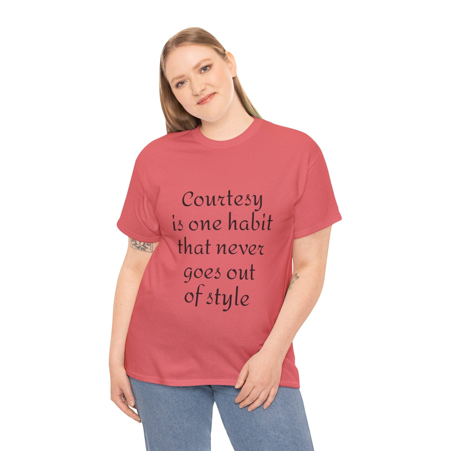 Courtesy Quote Tee — "Courtesy is one habit that never goes out of style" Cotton T-Shirt