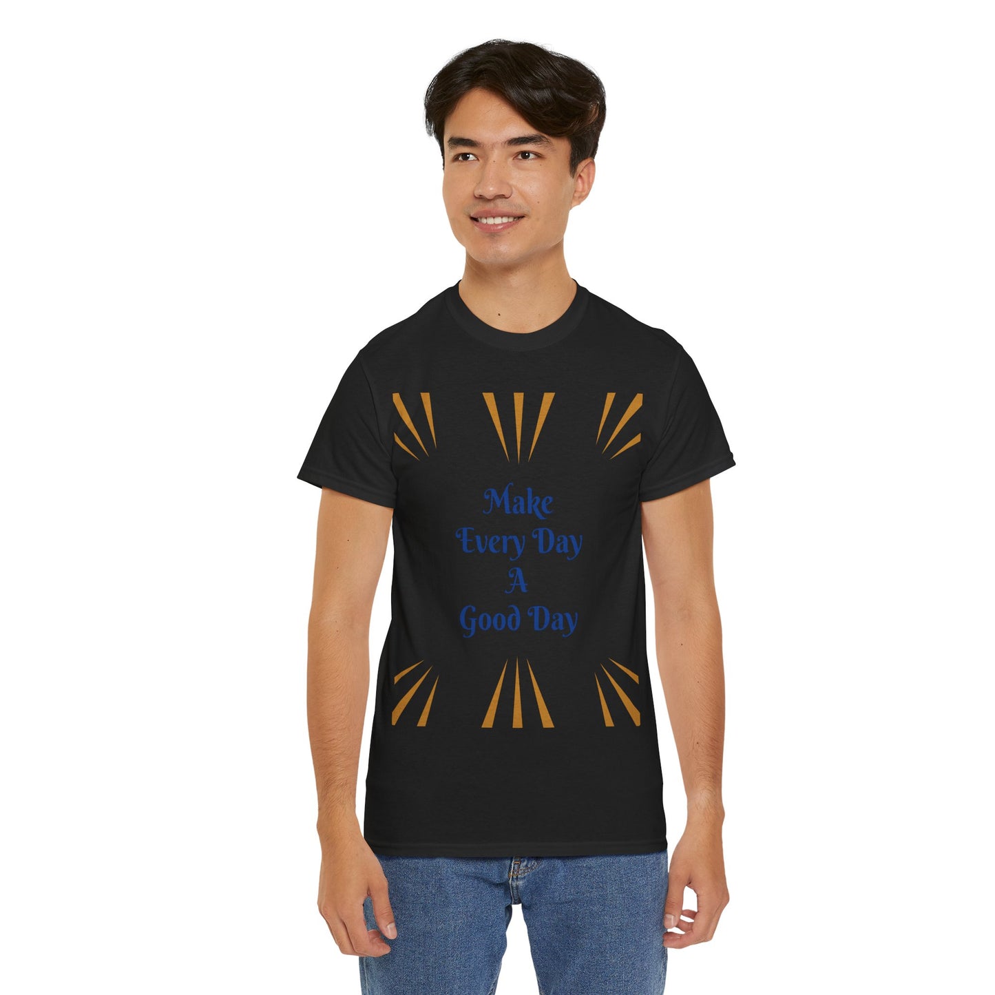 Make Everyday A Good Day T-shirt — Positive Graphic Tee