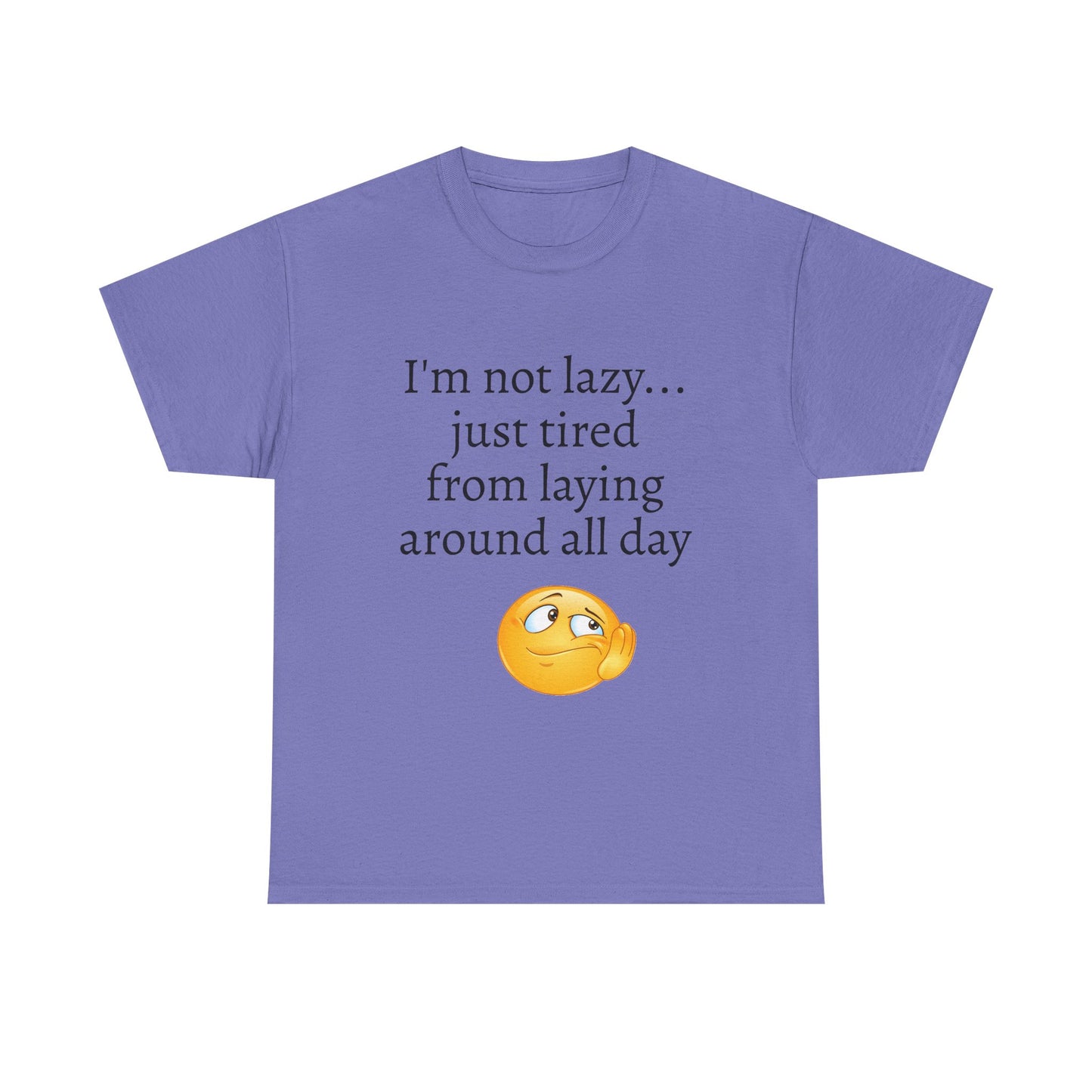 Funny "I'm Not Lazy" T-Shirt — Lazy Emoji Cotton Tee