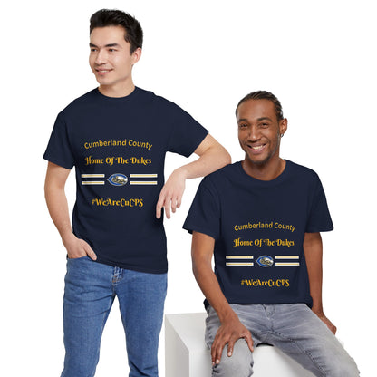 Cumberland County "Home of the Dukes" T-Shirt — #WeAreCuCPS School Spirit Tee