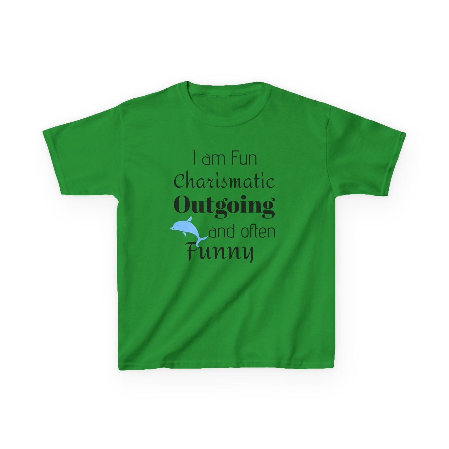 Kids Tee — "I am Fun Charismatic Outgoing and often Funny" Playful Personality Shirt