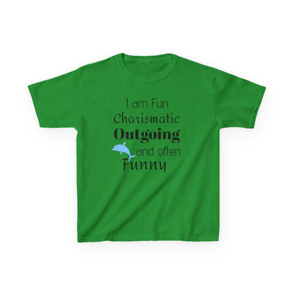 Kids Tee — "I am Fun Charismatic Outgoing and often Funny" Playful Personality Shirt