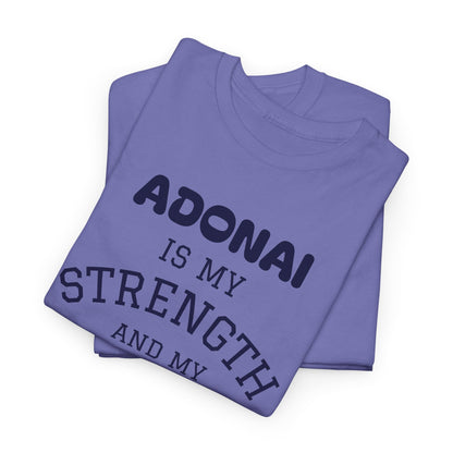 Adonai Is My Strength Tee — Psalm 28:7 Christian Faith Shirt