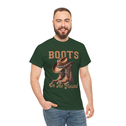 Cowboy Boots T-Shirt — "Boots On The Ground" Western Graphic Tee