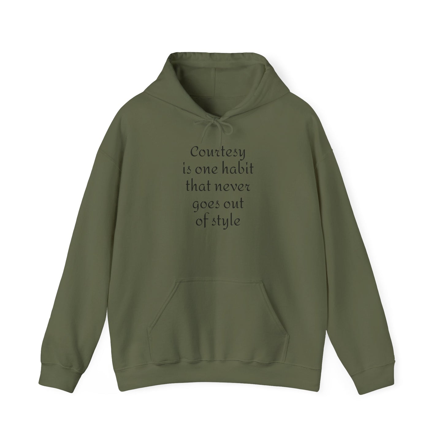 Courtesy Is Style Hoodie — Minimalist Quote Hooded Sweatshirt