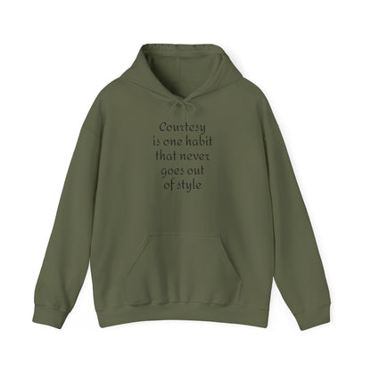 Courtesy Is Style Hoodie — Minimalist Quote Hooded Sweatshirt