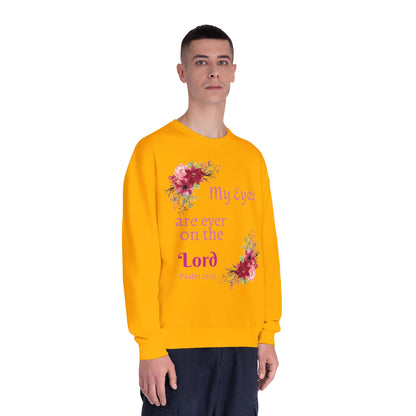 My Eyes Are Ever on the Lord Sweatshirt — Faith Crewneck