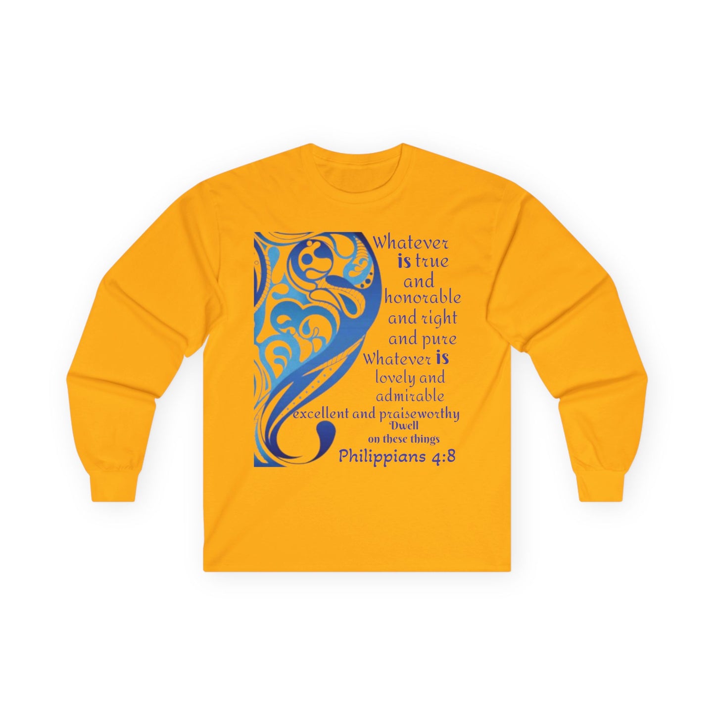 Philippians 4:8 Long Sleeve Tee — Blue Inspirational Christian Shirt