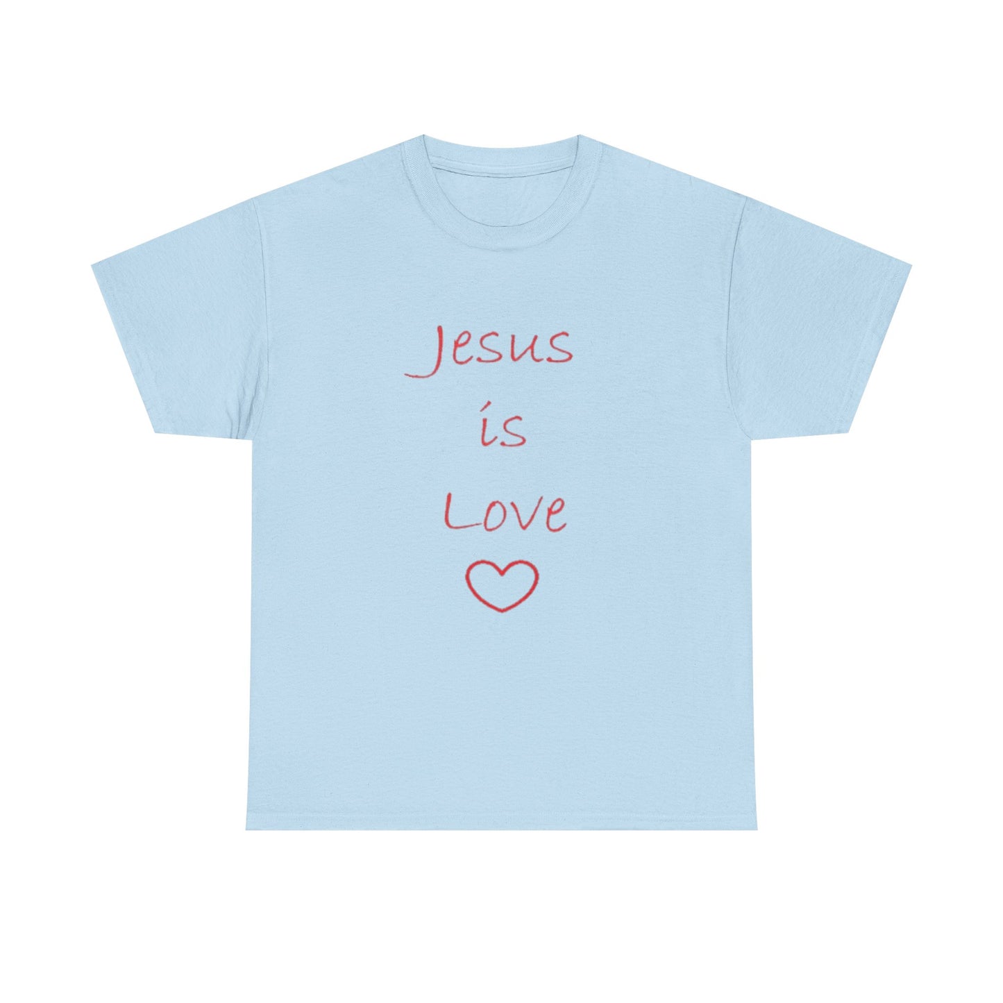 Jesus Is Love T-Shirt — Faith-Based Christian Tee, Inspirational Gospel Apparel