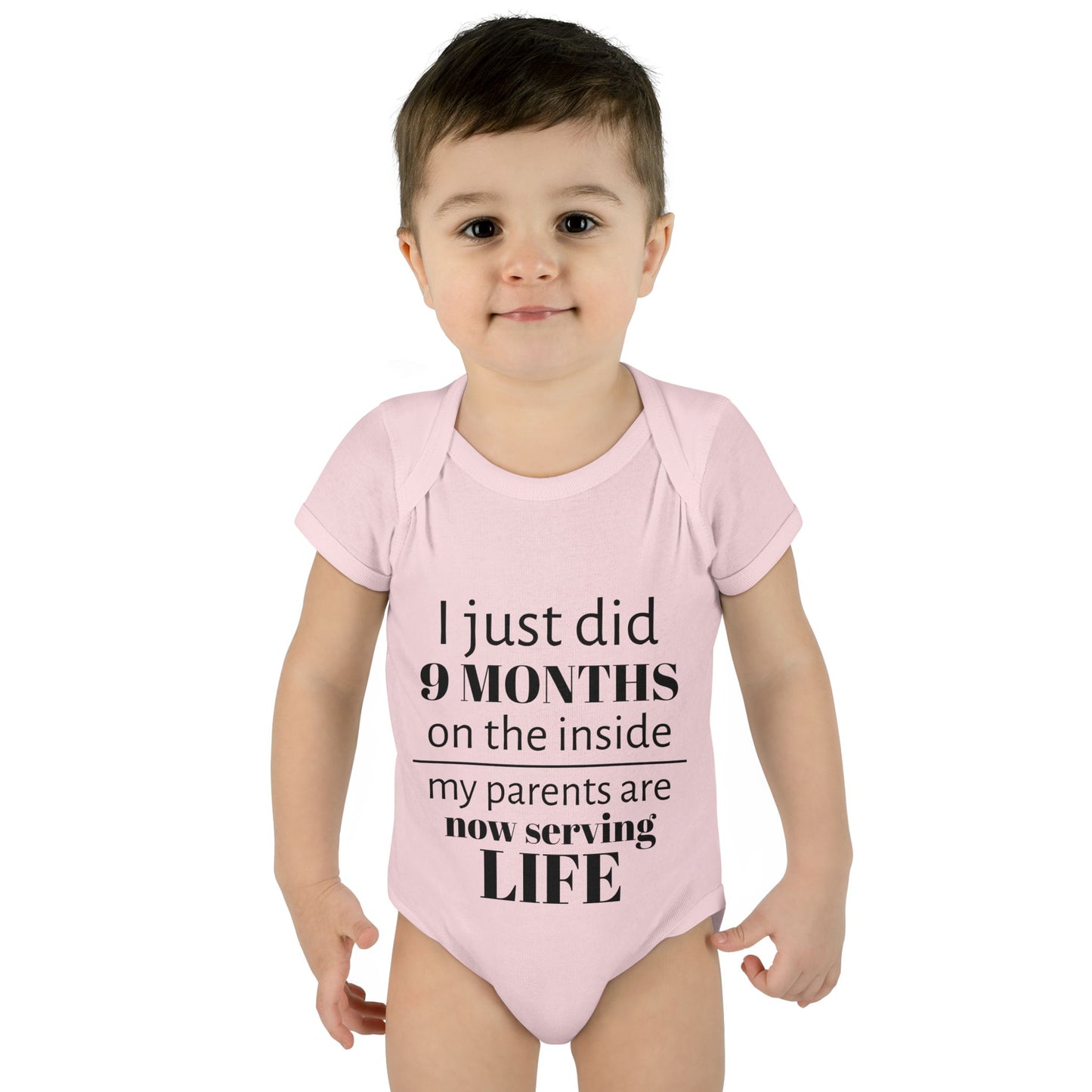 Baby Bodysuit - "I Just Did 9 Months on the Inside" Funny Newborn Onesie