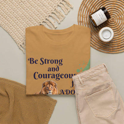 Lion Scripture Tee — "Be Strong and Courageous for Adonai" Joshua 1:9