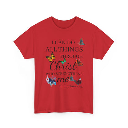 I Can Do All Things Through Christ T-Shirt — Philippians 4:13 Inspirational Christian Tee