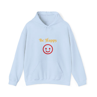 Be Happy Hooded Sweatshirt