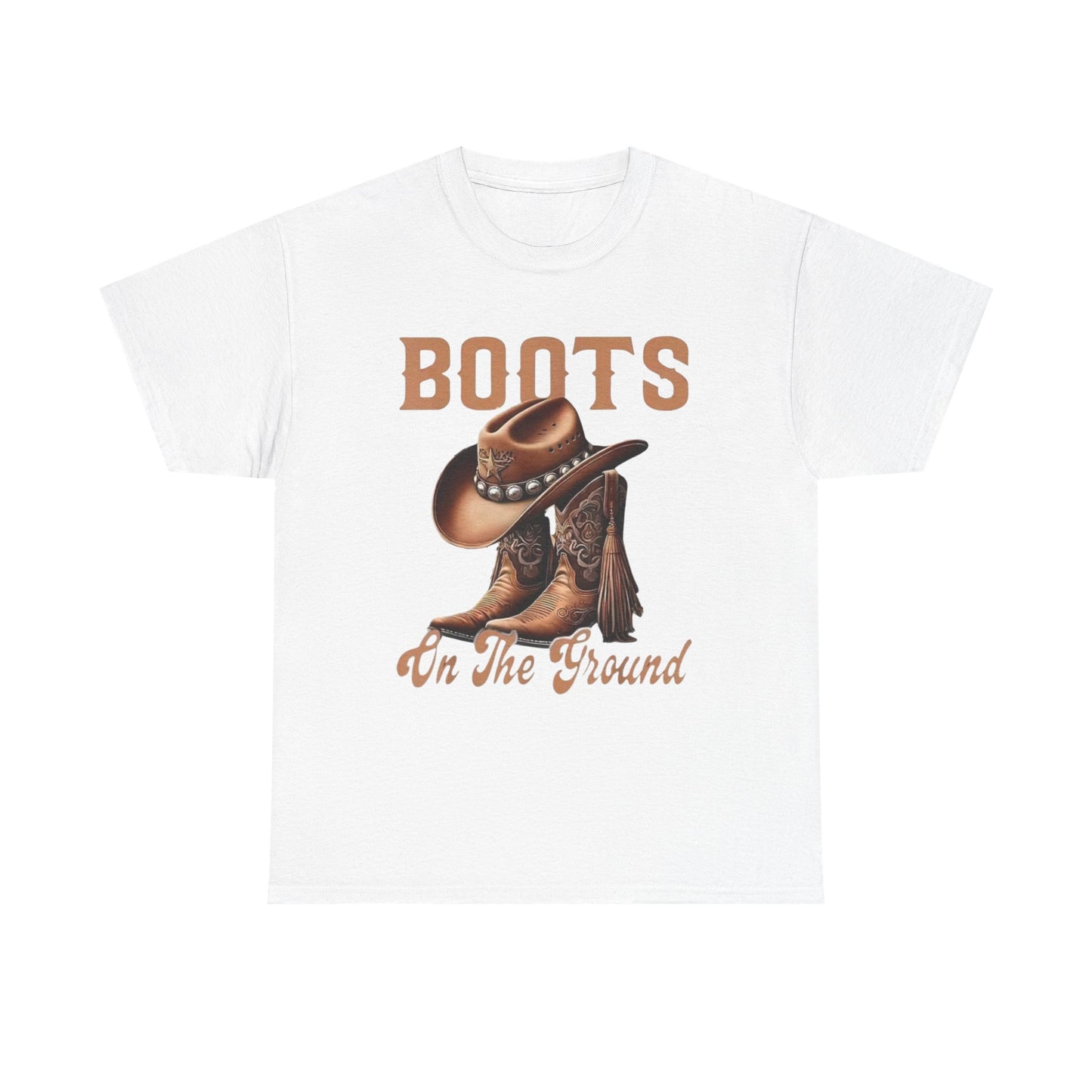 Cowboy Boots T-Shirt — "Boots On The Ground" Western Graphic Tee