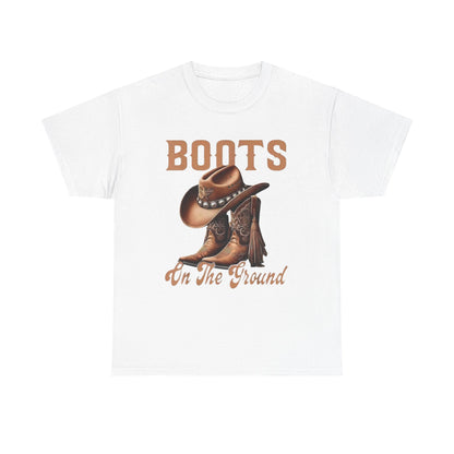 Cowboy Boots T-Shirt — "Boots On The Ground" Western Graphic Tee