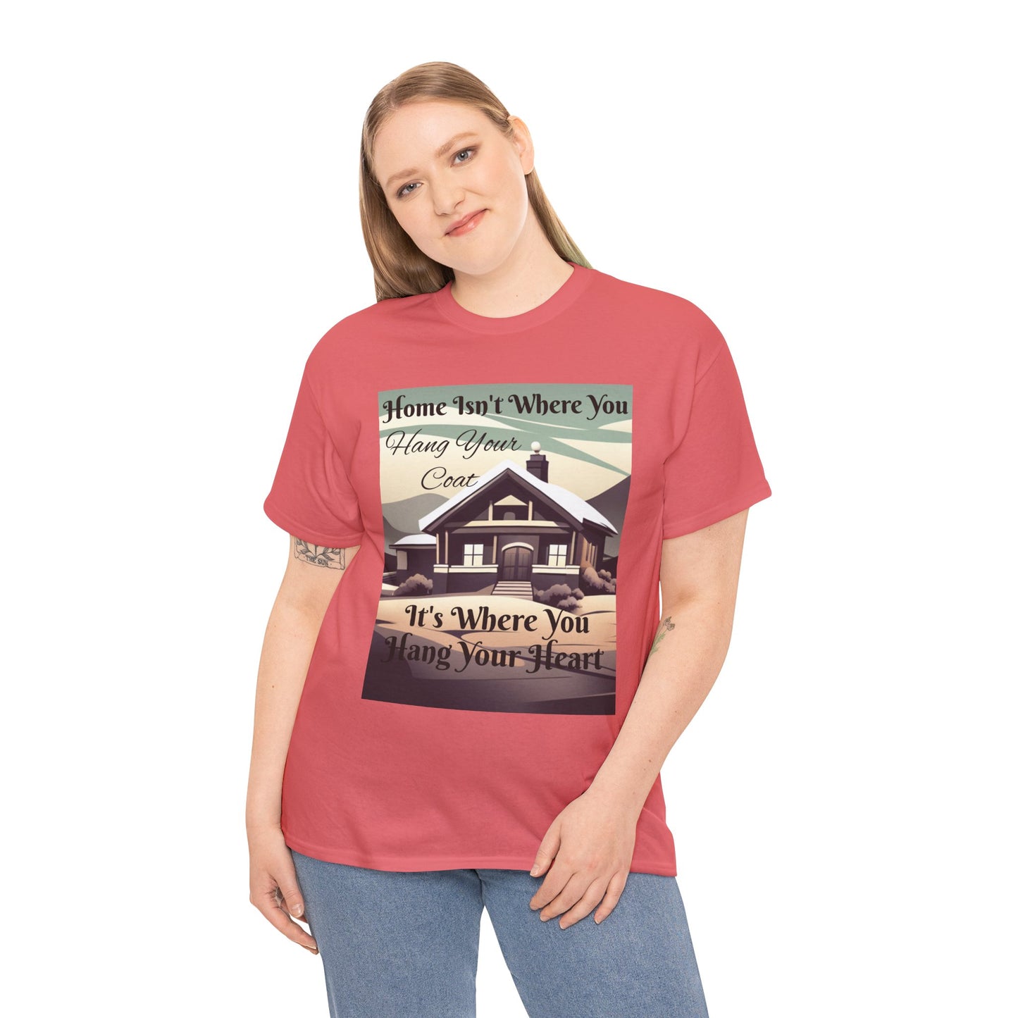 Home Isn't Where You Hang Your Coat T-shirt