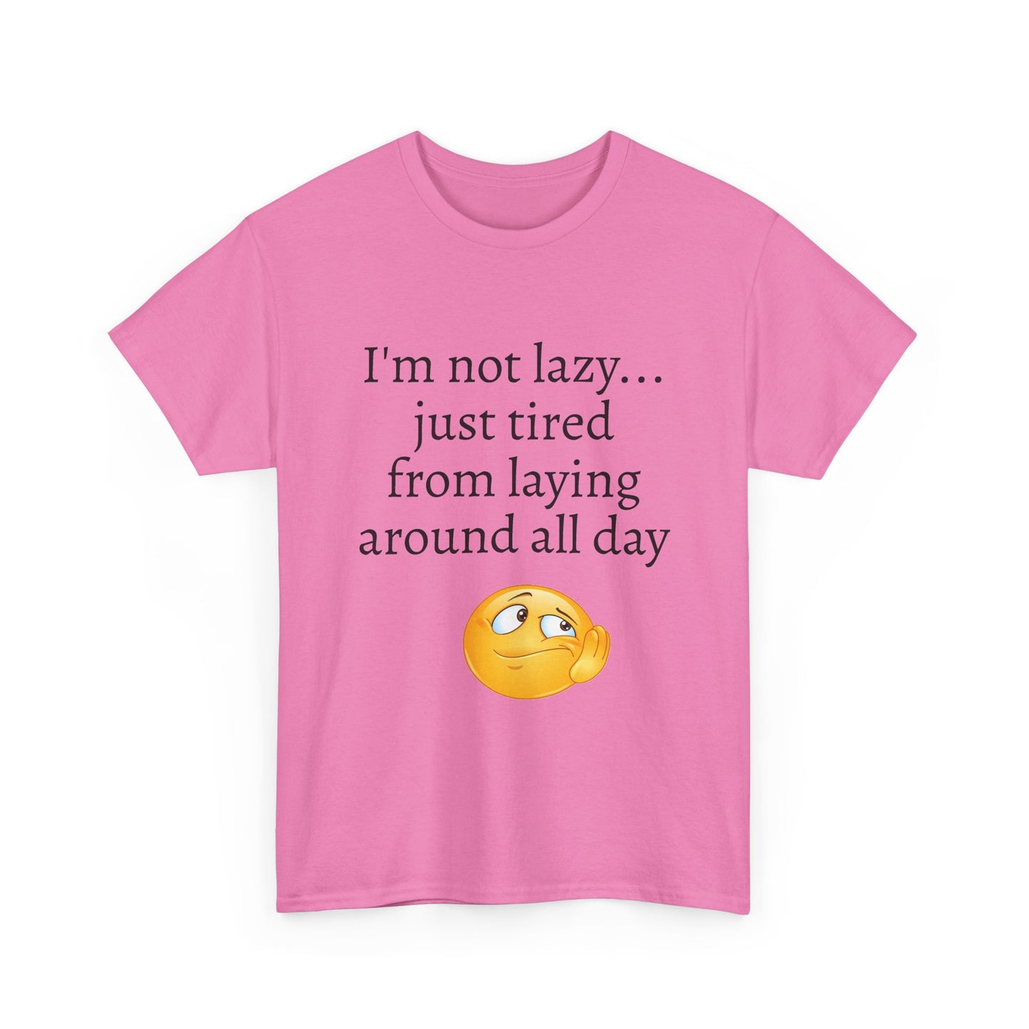 Funny "I'm Not Lazy" T-Shirt — Lazy Emoji Cotton Tee