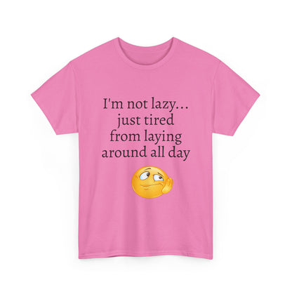Funny "I'm Not Lazy" T-Shirt — Lazy Emoji Cotton Tee