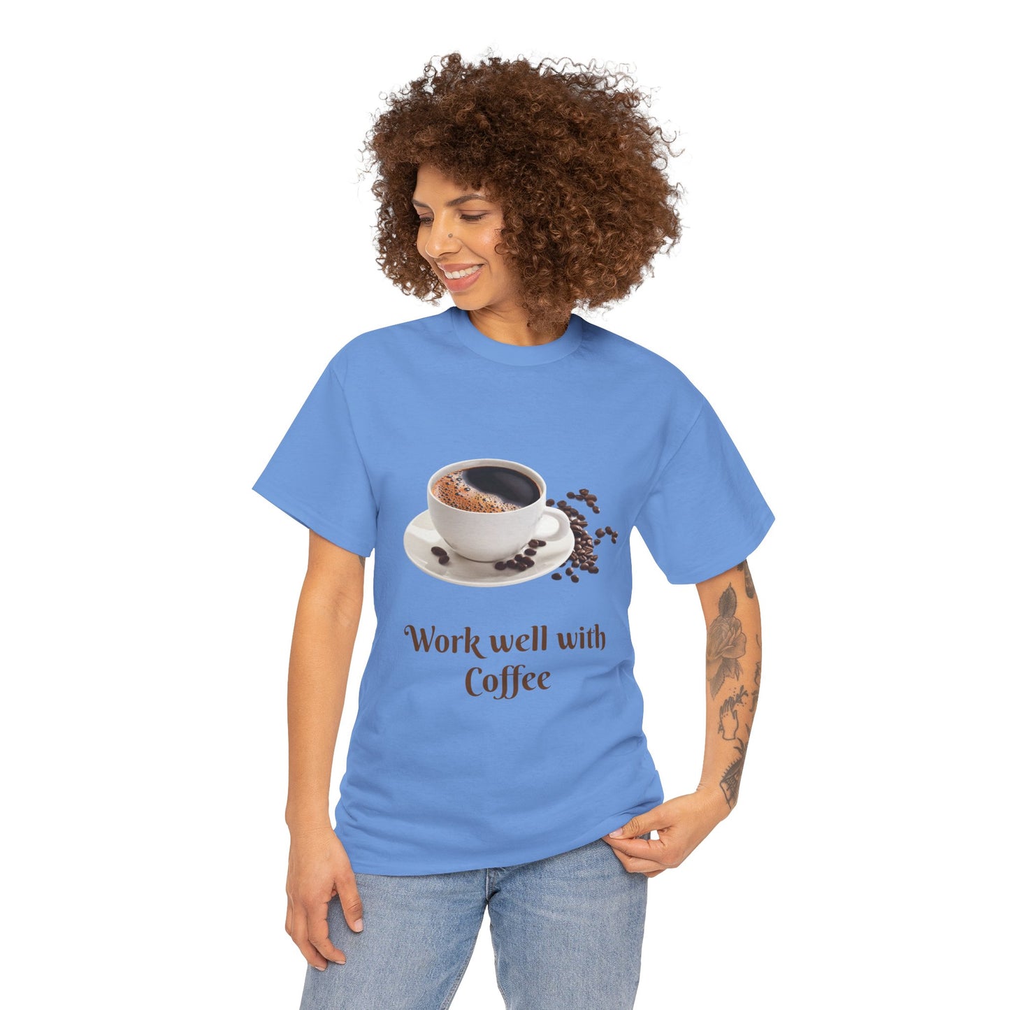 Work well with Coffee T-shirt