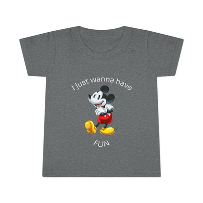 Toddler T-Shirt - Mickey Mouse "I Just Wanna Have Fun"