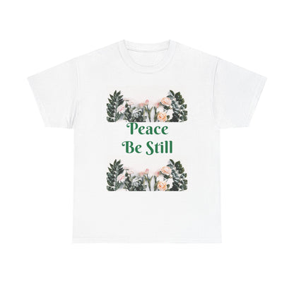 Peace Be Still T-shirt