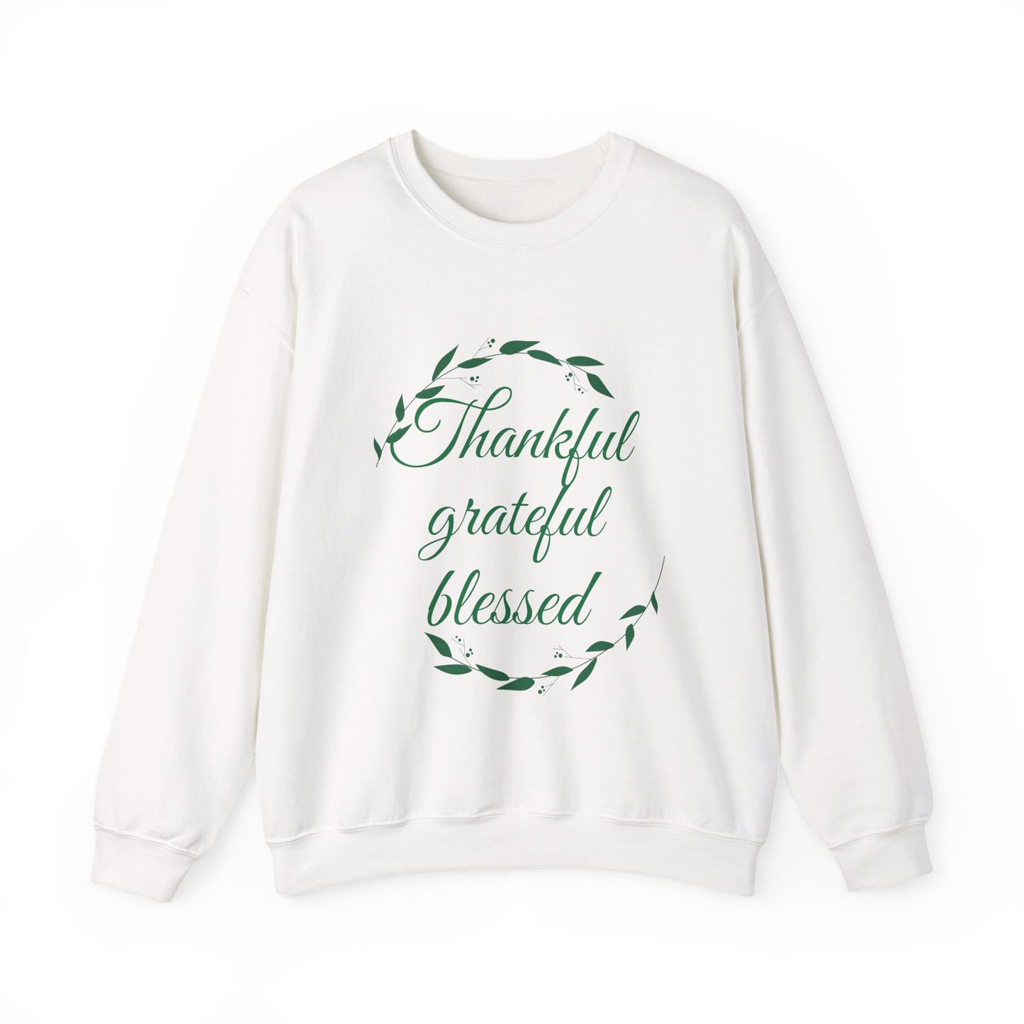 Thankful Grateful Blessed Crewneck Sweatshirt