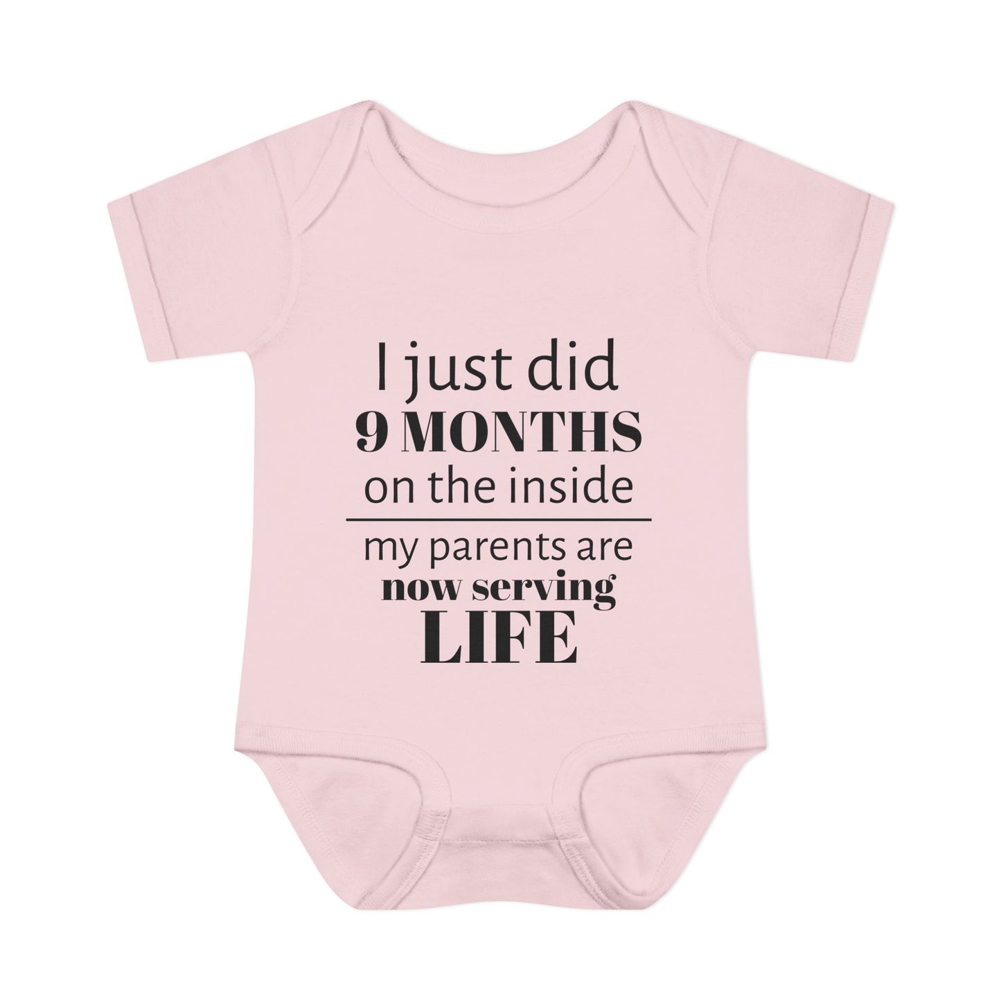 Baby Bodysuit - "I Just Did 9 Months on the Inside" Funny Newborn Onesie