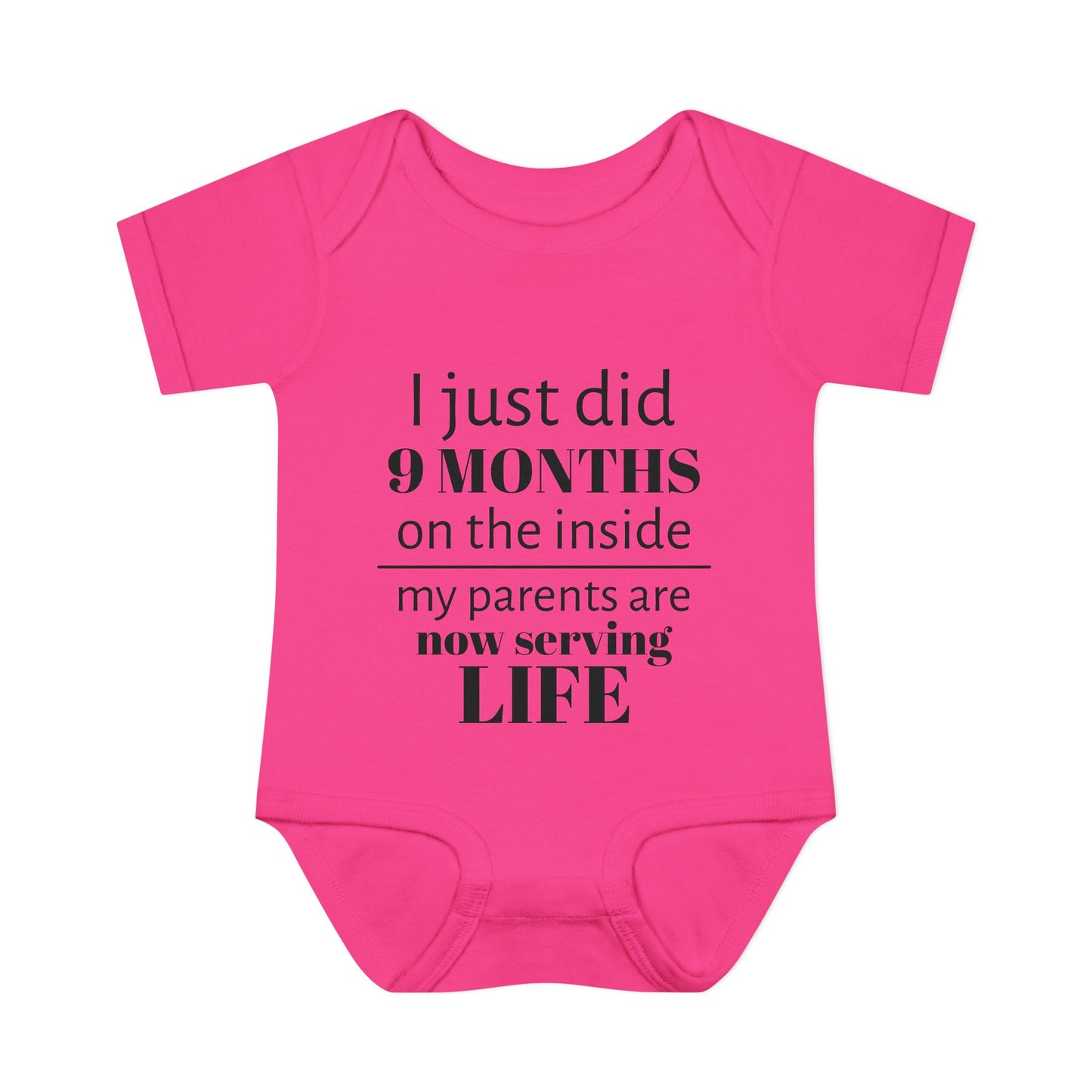 Baby Bodysuit - "I Just Did 9 Months on the Inside" Funny Newborn Onesie