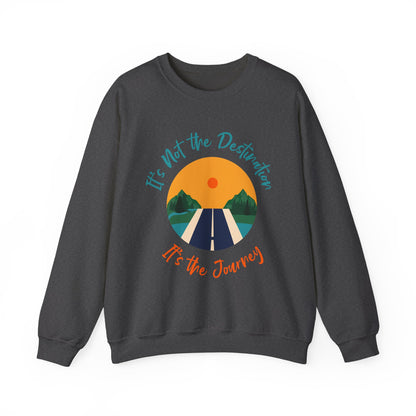 Journey Road Graphic Sweatshirt — "It's Not the Destination, It's the Journey"