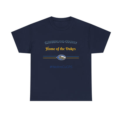 Cumberland County 'Home of the Dukes' T-Shirt – #WeAreCuCPS School Spirit Tee