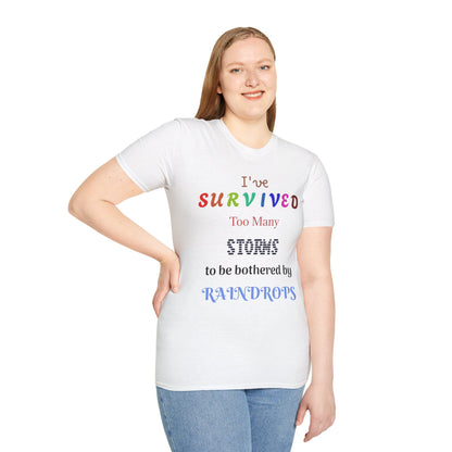 Survived Too Many Storms T-Shirt — Inspirational Rainbow Resilience Tee