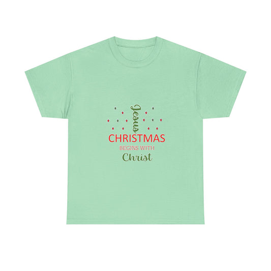 Christmas Begins With Christ T-Shirt
