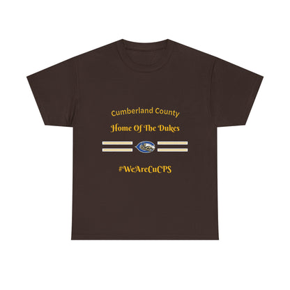 Cumberland County "Home of the Dukes" T-Shirt — #WeAreCuCPS School Spirit Tee