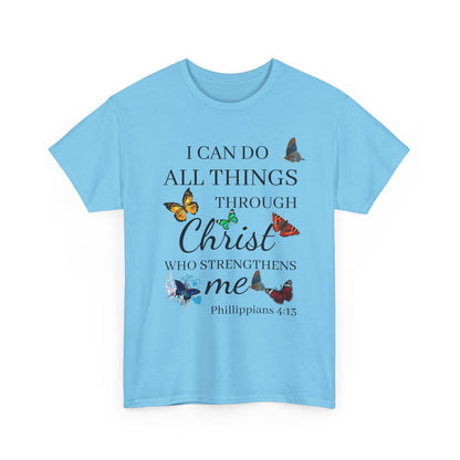 I Can Do All Things Through Christ T-Shirt — Philippians 4:13 Inspirational Christian Tee