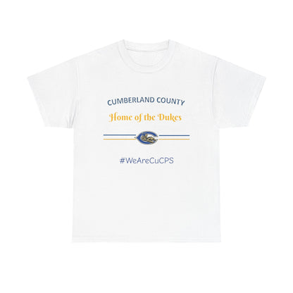 Cumberland County 'Home of the Dukes' T-Shirt – #WeAreCuCPS School Spirit Tee