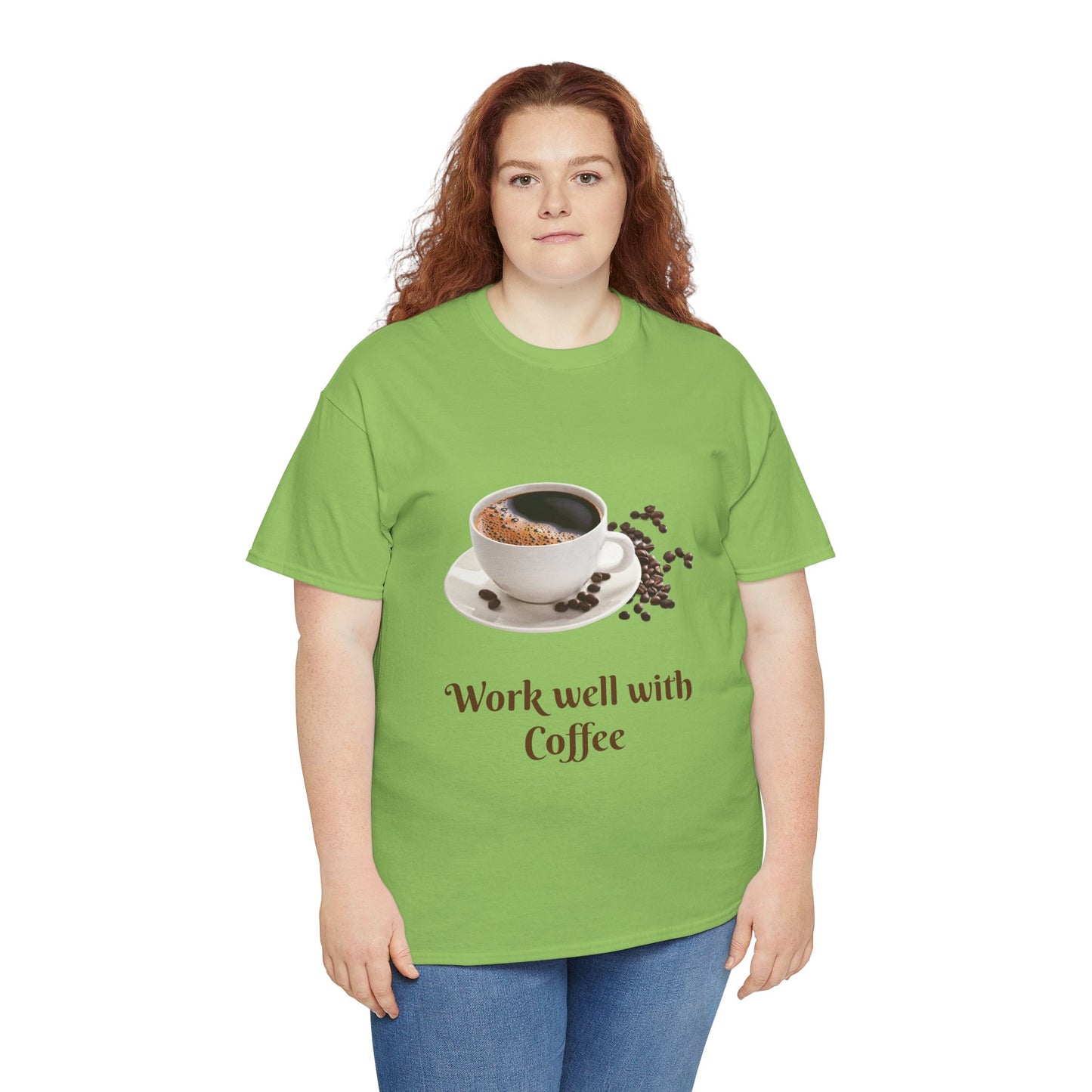 Work well with Coffee T-shirt