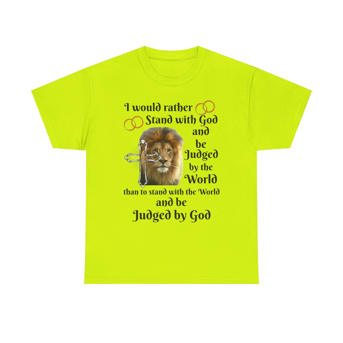 Christian Lion T-Shirt — "I Would Rather Stand with God" Faith Graphic Tee