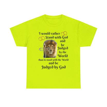 Christian Lion T-Shirt — "I Would Rather Stand with God" Faith Graphic Tee