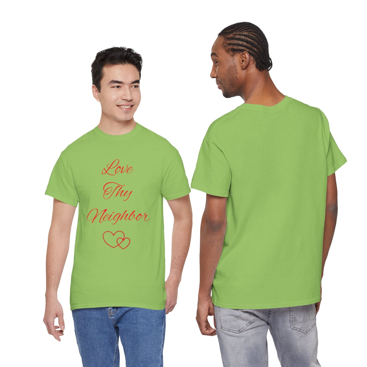 Love Thy Neighbor T-Shirt — Inspirational Christian Message Tee
