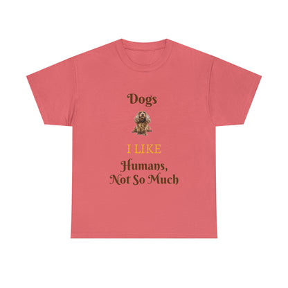 Dogs I Like T-shirt