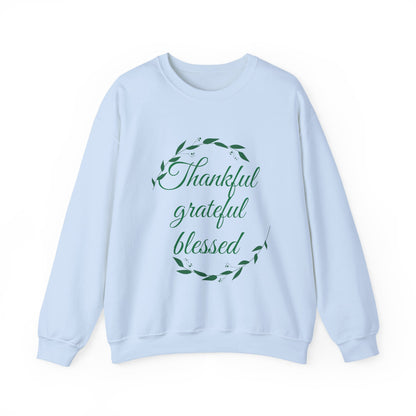 Thankful Grateful Blessed Crewneck Sweatshirt
